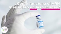 ¿Cómo funciona el ARN mensajero en las vacunas? | 116 | 24-30 Octubre 2022