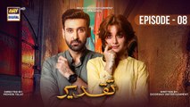 Taqdeer Episode 8 | 20th October 2022 - ARY Digital Drama