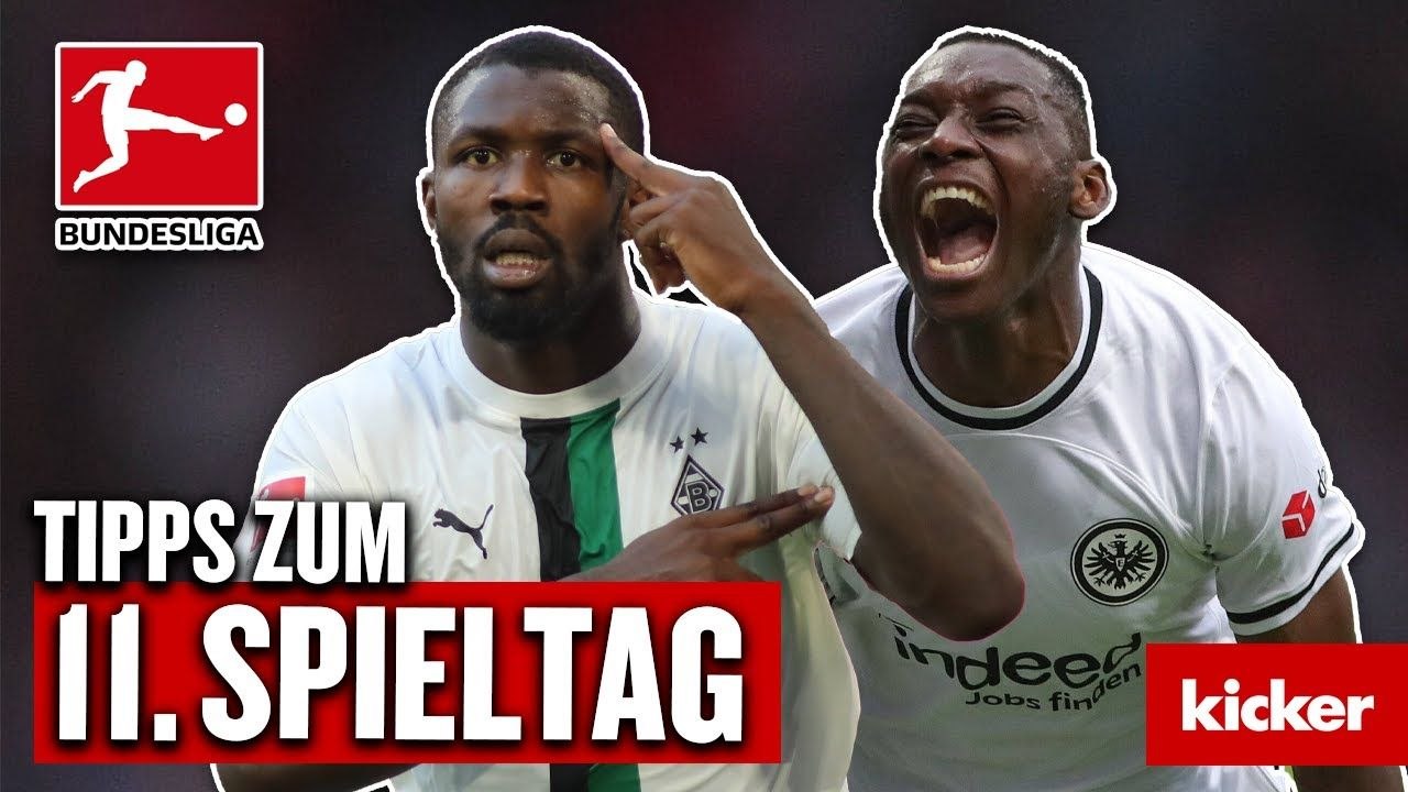 Bundesliga, 11. Spieltag - Prognose: Tore satt bei Gladbach vs. Frankfurt?