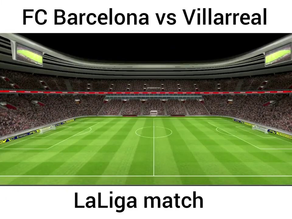FC Barcelona vs Villarreal LaLiga match.