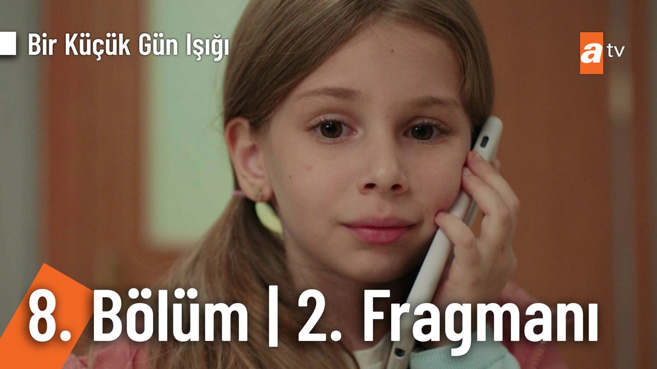 Bir Küçük Gün Işığı 8. Bölüm 2. Fragmanı | ''O kızın babası mısın sen?''  @Bir Küçük Gün Işığı ​