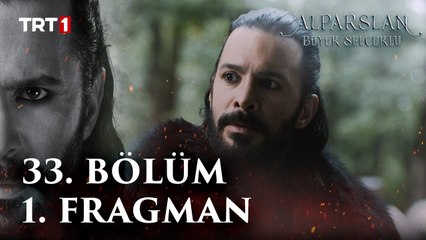 Alparslan: Büyük Selçuklu 33. Bölüm 1. Fragman