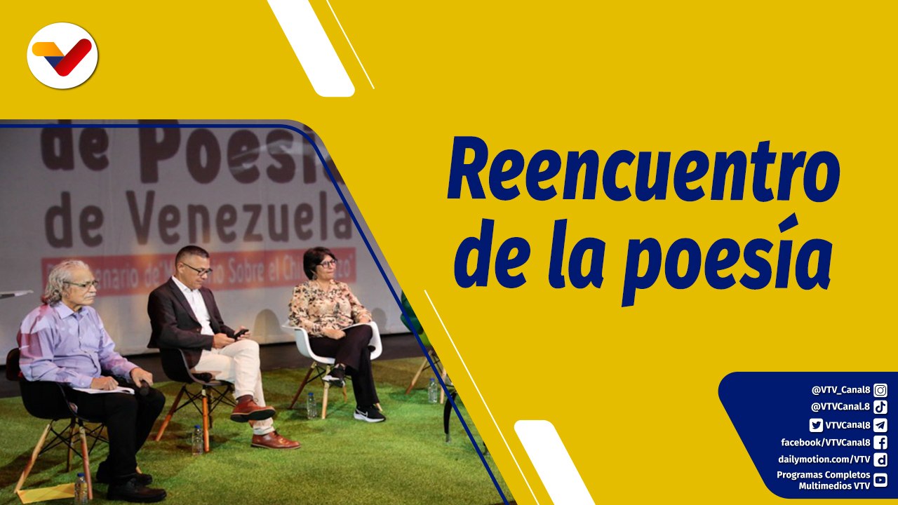 Punto de Encuentro | Reencuentro de la poesía en el XVI Festival Mundial de Poesía de Venezuela
