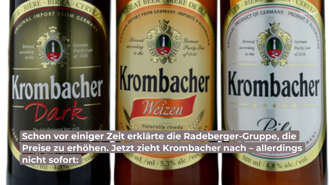 Bier wird teurer: Krombacher kündigt Preiserhöhungen an