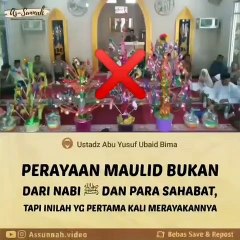 Perayaan Maulid Tidak Ada Contohnya Dari Nabi Sallahualaihi wassalam dan Para Sahabat