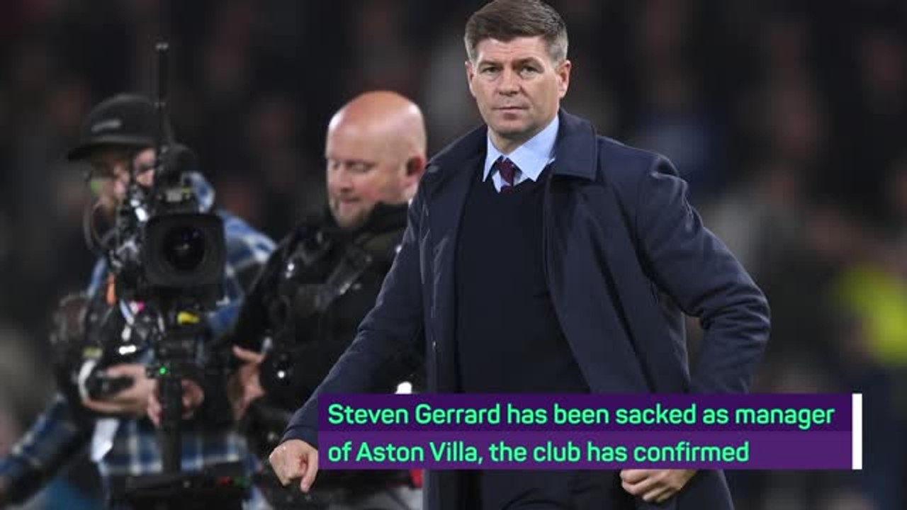 Breaking News - Steven Gerrard sacked as Aston Villa manager