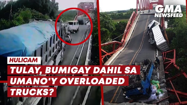 Tulay, bumigay dahil sa umano'y overloaded trucks? | GMA News Feed