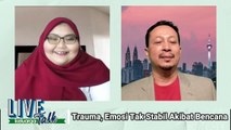 Trauma, Emosi Tak Stabil Akibat Bencana l Keluarga Talk