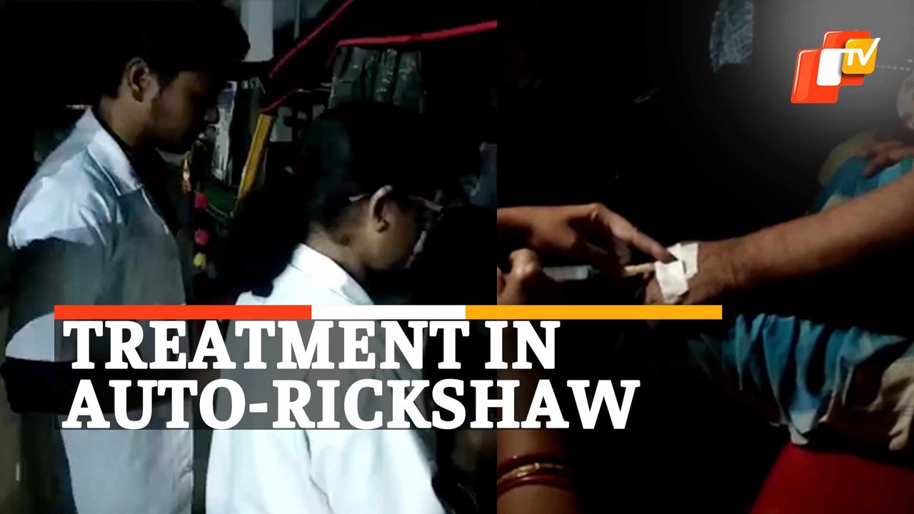 Healthcare in a shambles: Patient treated inside auto-rickshaw under mobile flashlight in Cuttack
