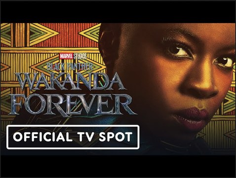 Black Panther: Wakanda Forever | Long Live Wakanda TV Spot - Letitia Wright, Tenoch Huerta