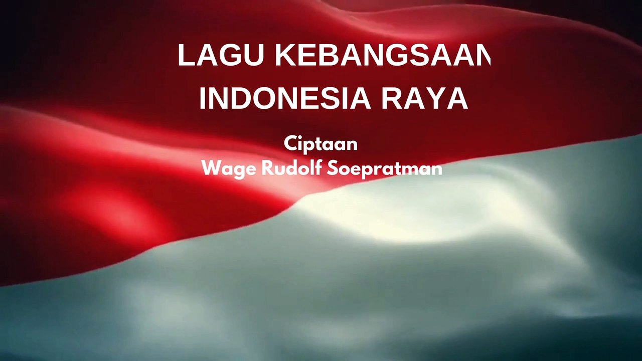 Lagu Kebangsaan Indonesia Raya