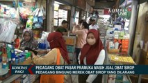 Pedagang Obat di Sejumlah Daerah Mulai Hentikan Jual Paracetamol Sirup