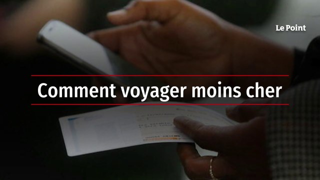 Train, avion... Comment voyager moins cher