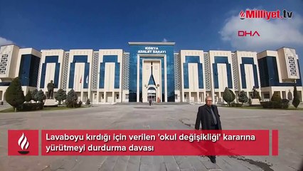 Lavaboyu kırdığı için verilen 'okul değişikliği' kararına yürütmeyi durdurma davası