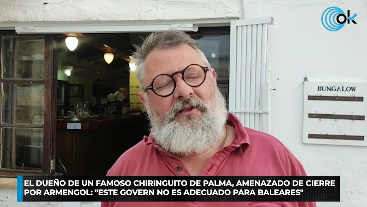 El dueño de un famoso chiringuito de Palma, amenazado de cierre por Armengol Este Govern no es adecuado para Baleares