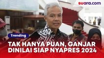 Pengamat Nilai Ganjar Serius Maju Nyapres, Sinyal ke PDIP Kalau Tak Cuma Puan yang Siap