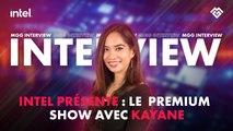 Premium Show by Intel : rencontre avec Kayane, championne de versus fighting !