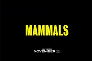 Mammals - Teaser Officiel Saison 1