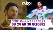 Yakoi à la télé cette semaine ? (Semaine du 24 au 30 octobre)