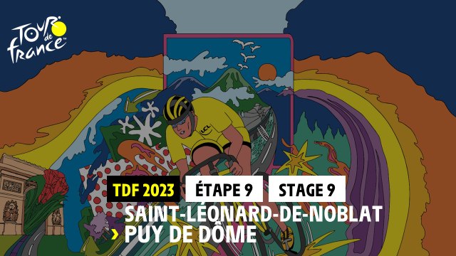 Etape 9 / Stage 9 - Saint-Léonard-De-Noblat - Puy de Dôme - #TDF23