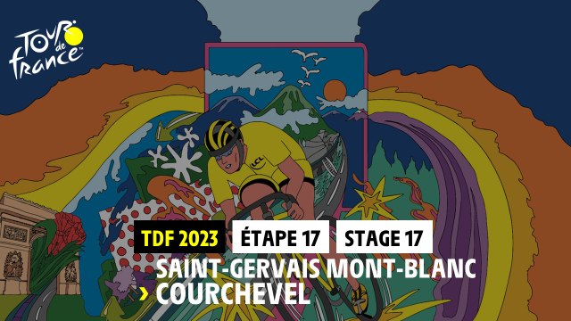 Etape 17 / Stage 17 - Saint-Gervais Mont-Blanc - Courchevel - #TDF23