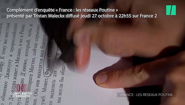 Complément d’enquête « France : les réseaux Poutine » présenté par Tristan Waleckx diffusé jeudi 27 octobre à 22h55 sur France 2.