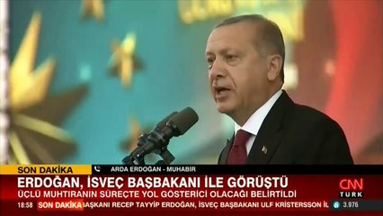Cumhurbaşkanı Erdoğan, İsveç Başbakanı ile görüştü