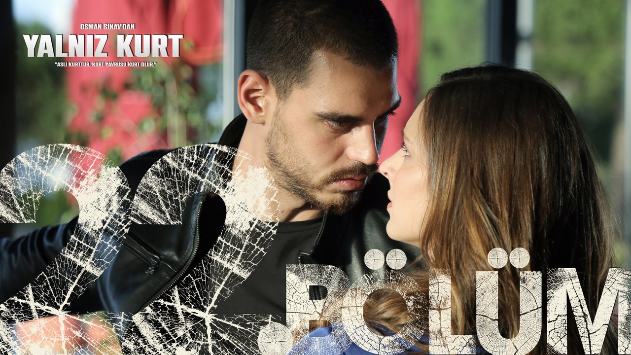 Yalnız Kurt 22. Bölüm