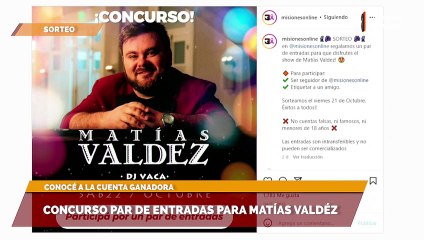 Concurso par de entradas para Matías Valdéz