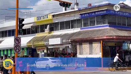 Sin confirmar, dos posibles casos de viruela símica en Poza Rica