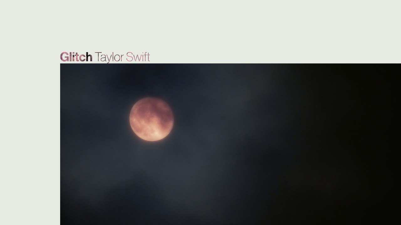 Taylor Swift - Glitch - video Dailymotion