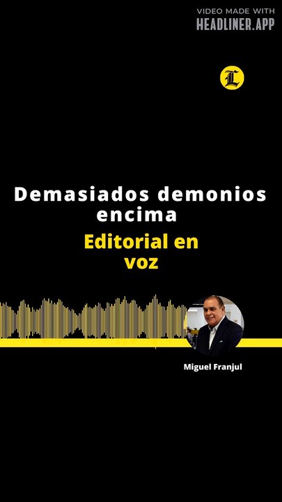 Editorial: Demasiado demonios encima