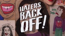 Haters Back Off - Se1 - Ep06 HD Watch HD Deutsch