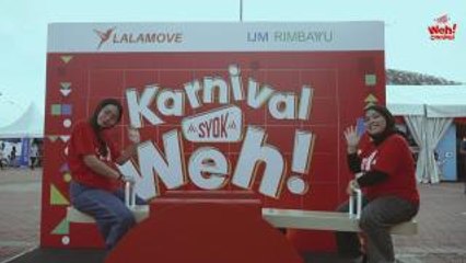 Karnival SYOK Weh memang syokk!