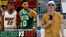 Previewing Celtics vs Heat ECF Rematch