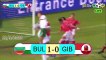 Bulgaria 5-1 Gibraltar / جبل طارق1-5بلغاريا -  UEFA Nations League2022  دوري الأمم الأوروبية