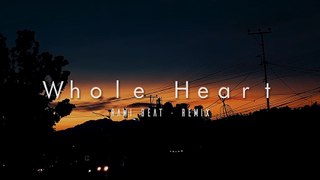 DJ SLOW REMIX !!! (Gryffin, Bipolar Sunshine) -  Whole Heart - ( Slow Remix )