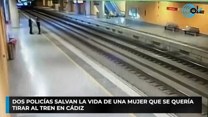 Dos policías salvan la vida de una mujer que se quería tirar al tren en Cádiz