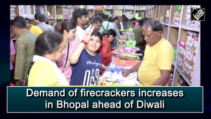 Demand of firecrackers increases in Bhopal ahead of Diwali