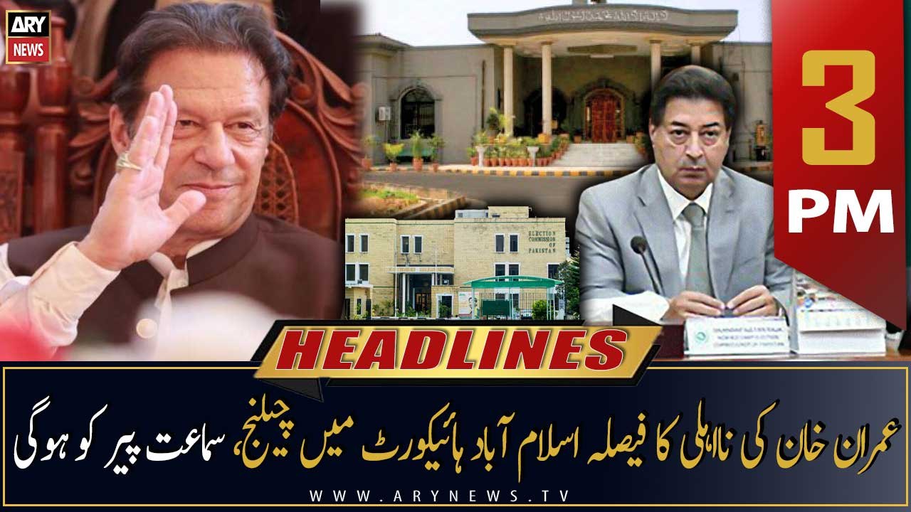 ARY News | Prime Time Headlines | 3 PM | 22nd October 2022