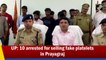 UP: 10 arrested for selling fake platelets in Prayagraj