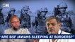 Are BSF Jawans Sleeping At border?': Owaisi Slams RSS Over Its 'Bangladesh Infiltration' Remark| BJP