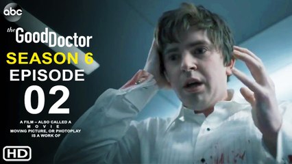 The Good Doctor Season 6 Episode 2 Promo (ABC) - Release Date