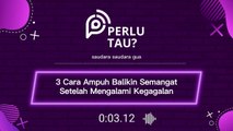 3 Cara Ampuh Balikin Semangat Setelah Mengalami Ke Galauan