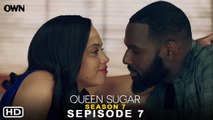 Queen Sugar Season 7 Episode 7 Promo (HD) - OWN