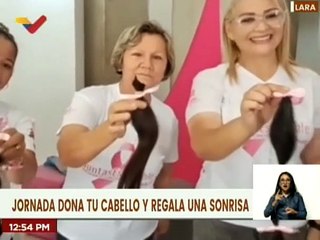 Lara | Inicia jornada de donación de cabello para regalarle una sonrisa a las mujeres con cáncer