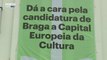 APRESENTACAO CANDIDATURA BRAGA CAPITAL EUROPEIA CULTURA