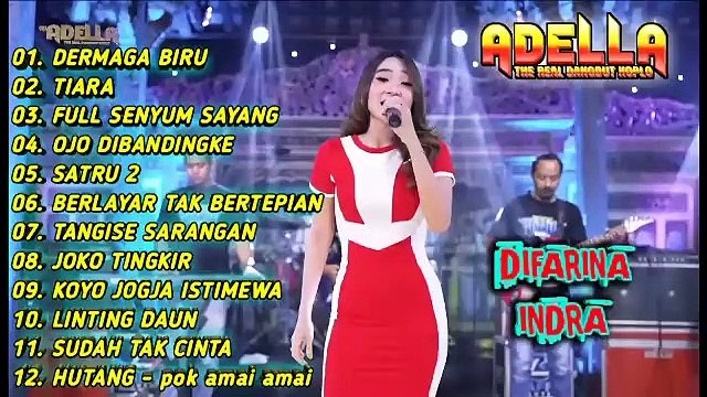 OM ADELLA FULL ALBUM TERBARU 2022 - DERMAGA BIRU DIFARINA INDRA (352P)