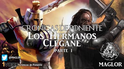 LA CASA DEL DRAGÓN ⚔️Los Hermanos Clegane⚔️ (parte 1)