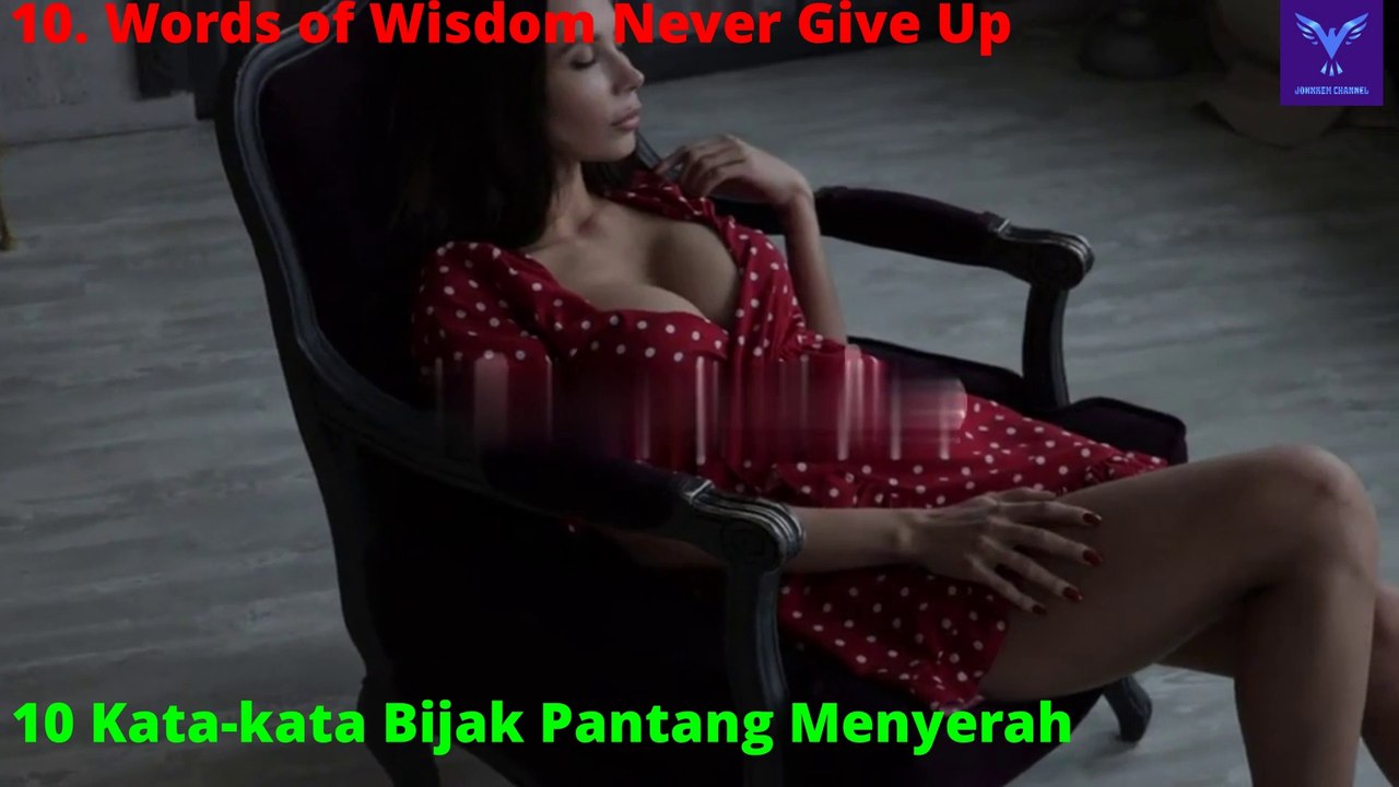 10.Kata-Kata Bijak Pantang Menyerah.10 Words Of Wisdom Never Give Up.